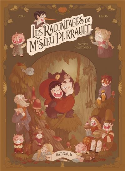 Les racontages de M sieu Perrault Tome 1 Notes d automne